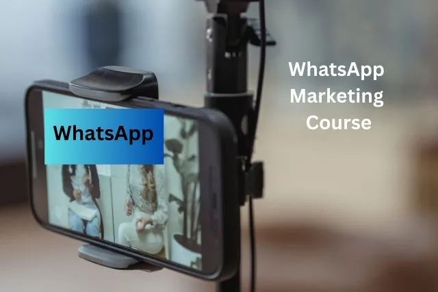 whatsapp marketing course for beginners - how to sell using whatsapp business