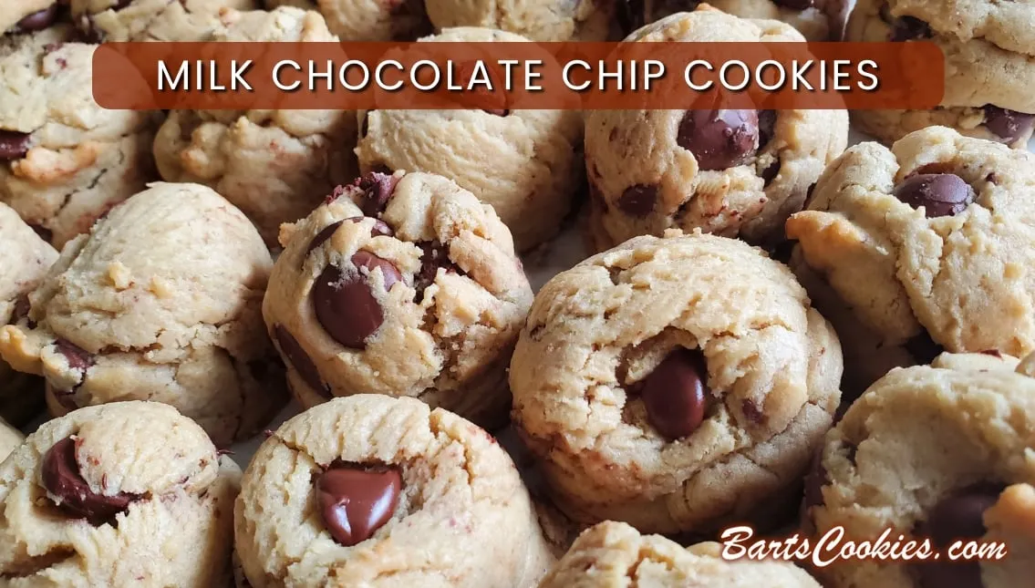 Milk Chocolate Chip Cookies by BartsCookies.com