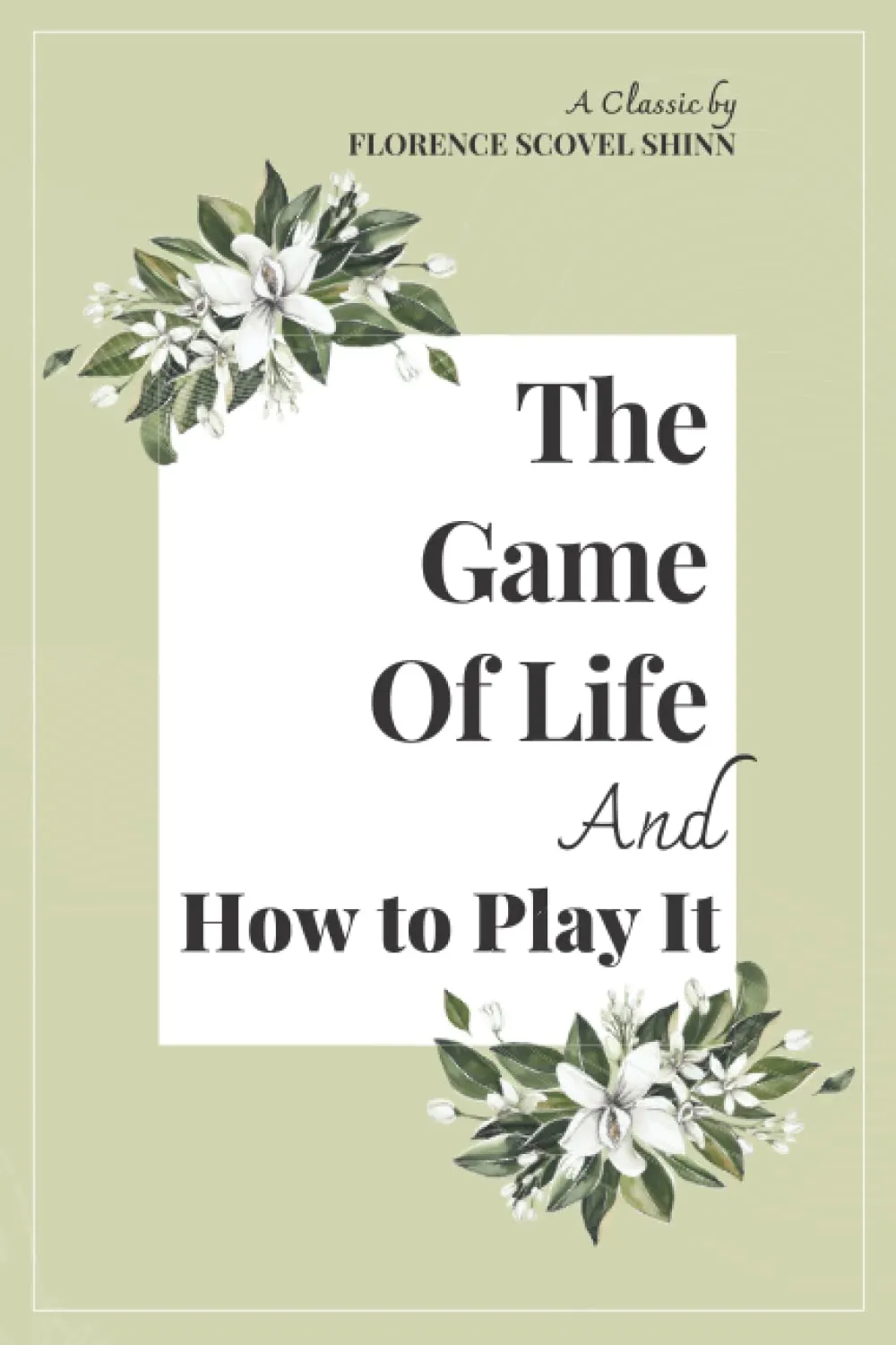 The Game of Life and How to Play it