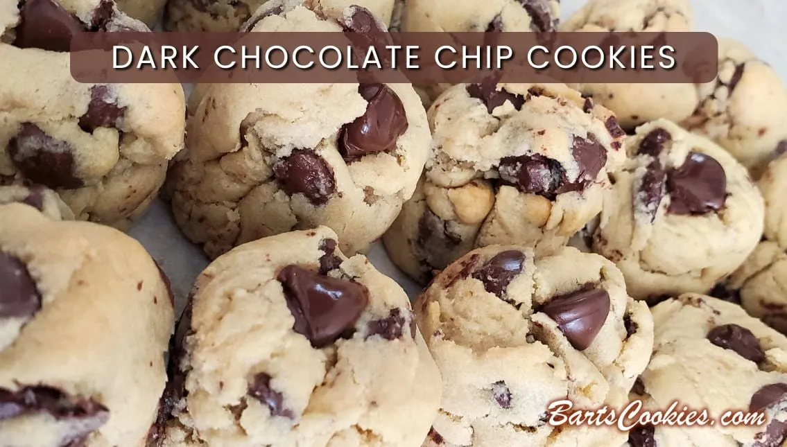 Bart Smith's 'World Famous' Chocolate Chip Cookies