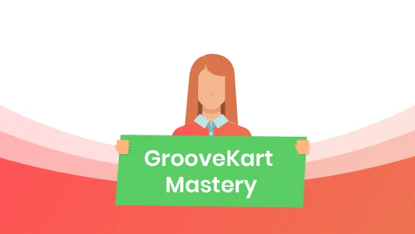 GrooveKart Mastery Course