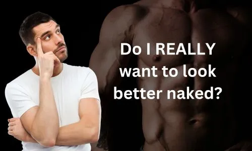 LOOK BETTER NAKED
