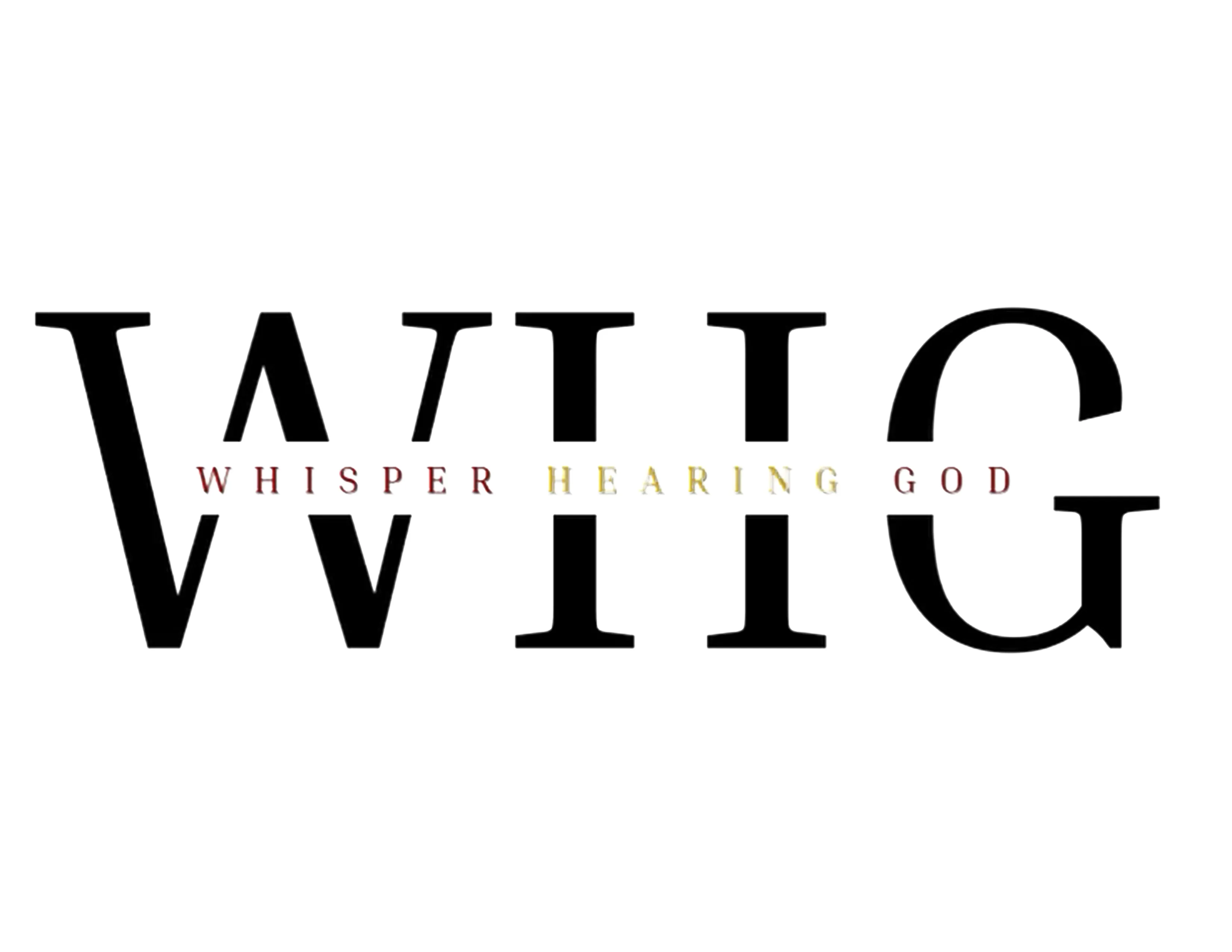 Whisper Hearing God Ministries TM