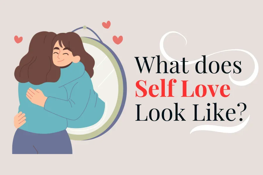What does Self-Love look like?