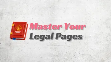 Master Your Legal Pages