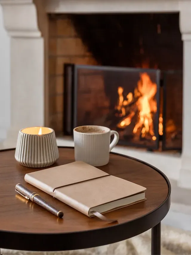coffee and a journal by the fireplace in order to relax with a brain dump to get organized