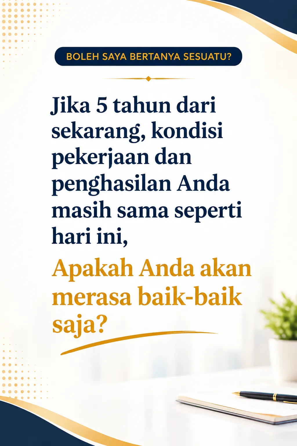 Boleh saya bertanya