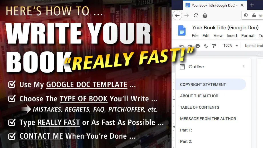 Here’s How To Write Your Book … REALLY FAST!!!