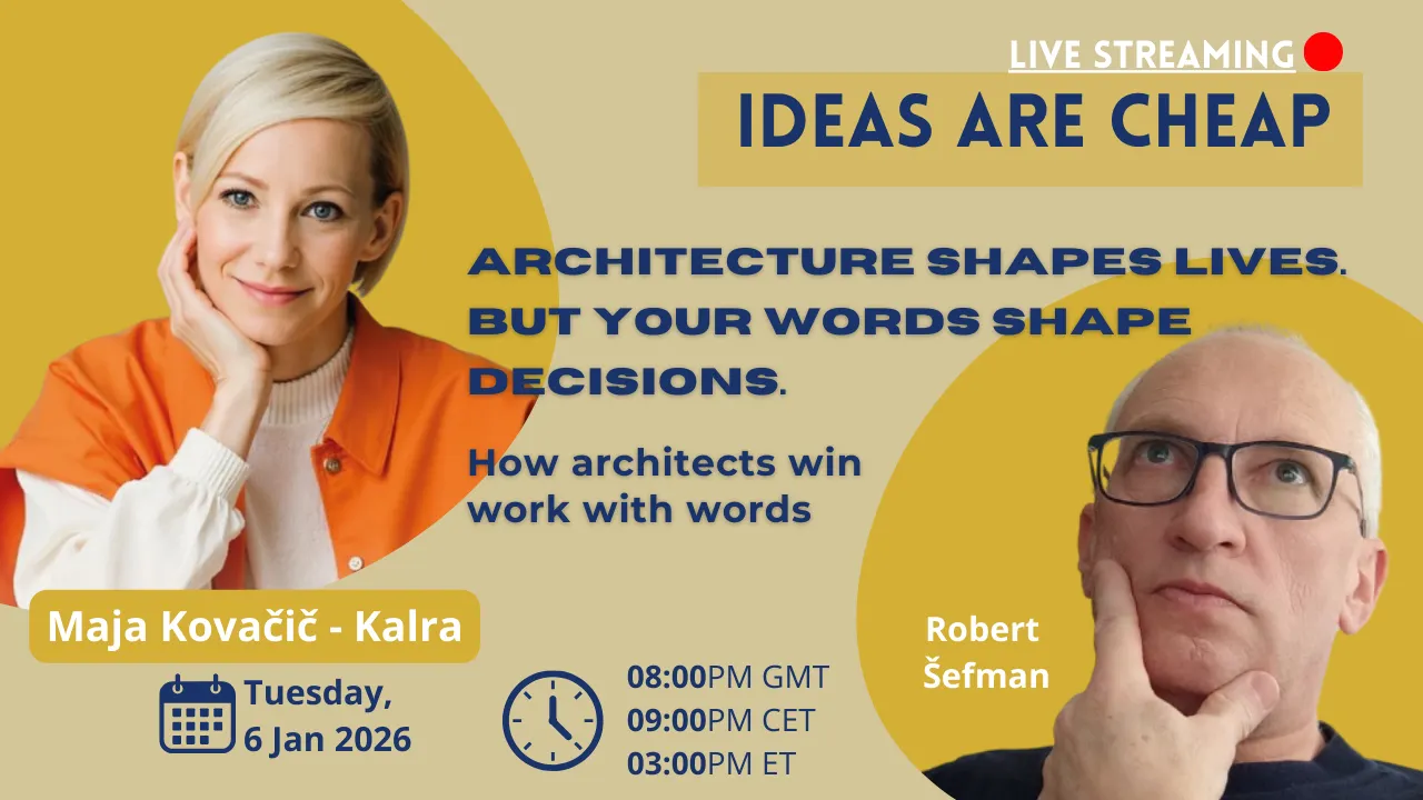 Ideas are cheap - Maja Kovačič - Kalra