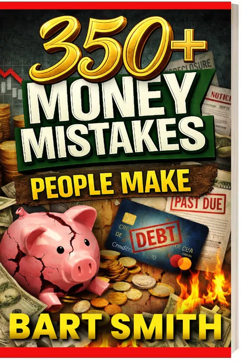 350+ Money Mistakes People Make by Bart Smith