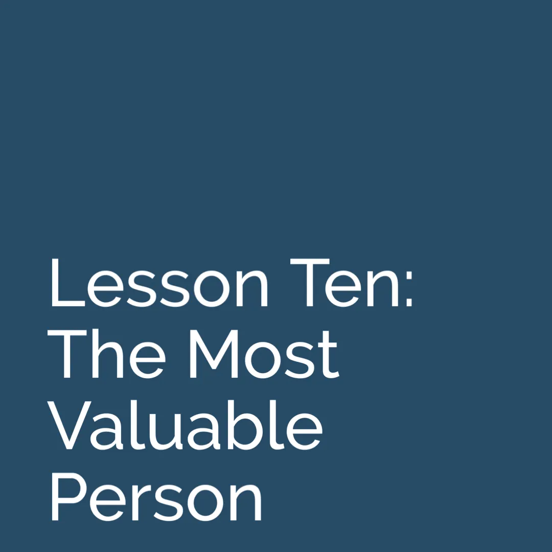 Thinking into Results Lesson 10 Most Valuable Person