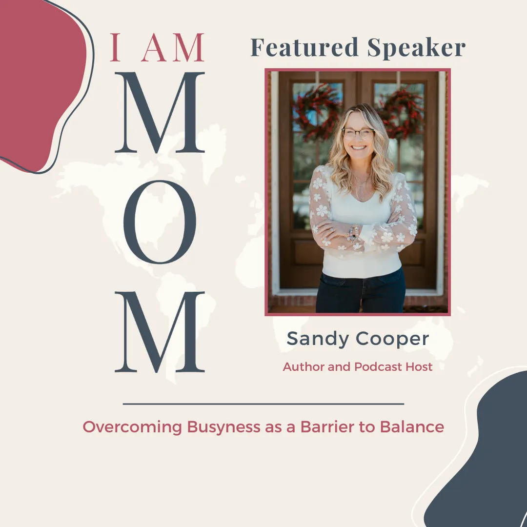 I AM MOM Speaker Sandy Cooper