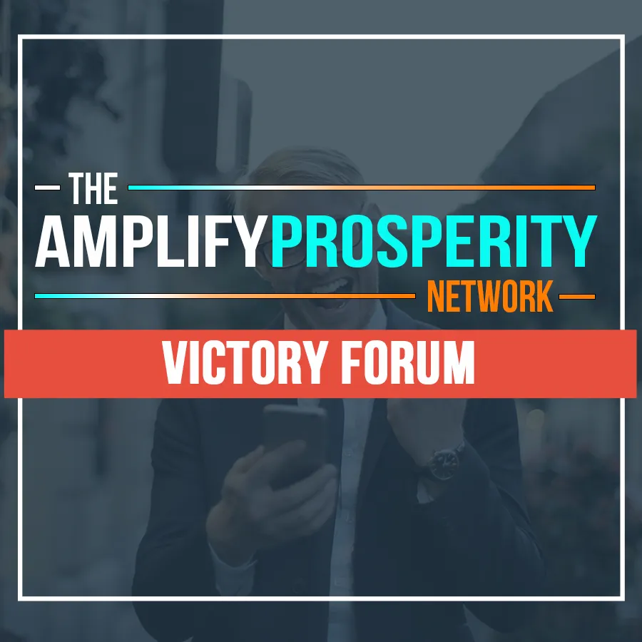 Amplify Prosperity - Victory Forum