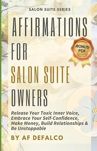 Affirmations for Salon Suite Owners to Build and Excel in their Business