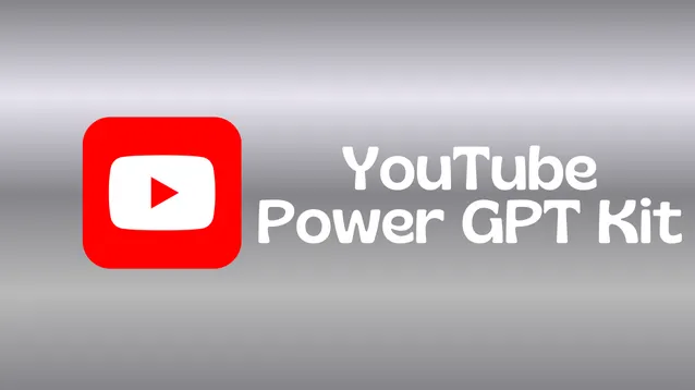 YouTube GPT Kit