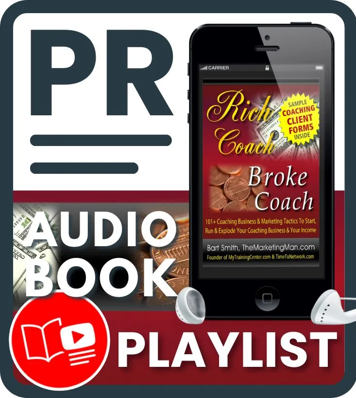 Press Release For Rich Coach Broke Coach Audiobook Playlist on YouTube by Bart Smith