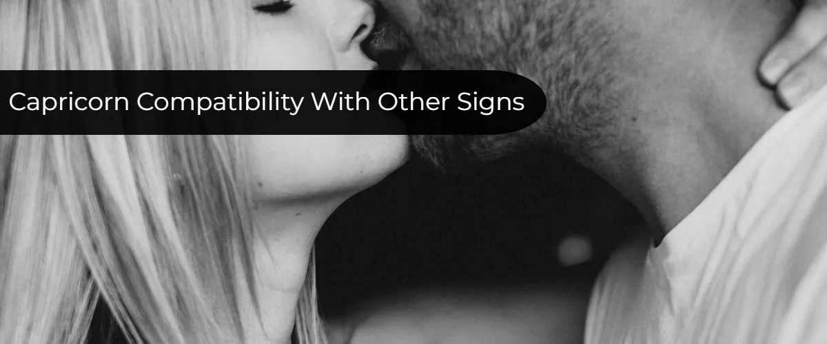Zodiac Signs Compatible With Capricorn