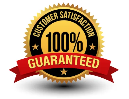 100% Customer Satisfaction Guaranteed.