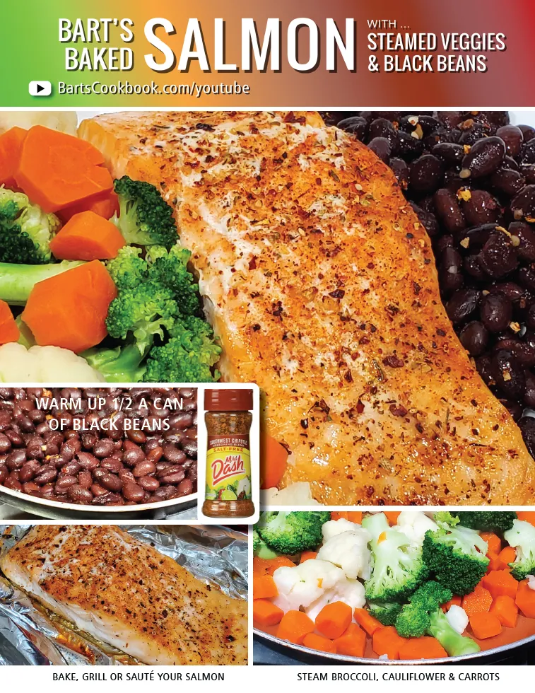 Grilled Salmon (With Steamed Veggies & Black Beans)