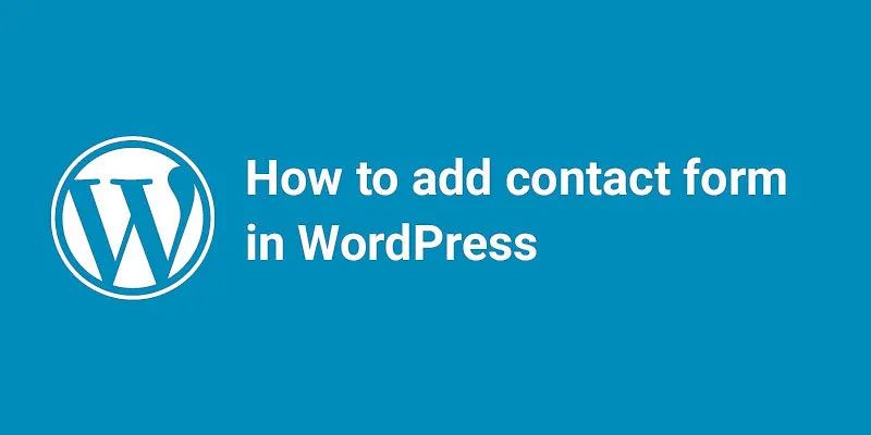 How to add contact form in WordPress