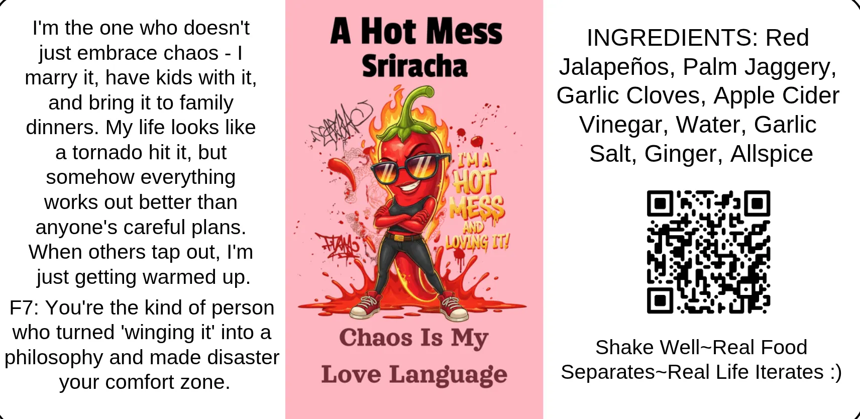 Image of A Hot Mess Sriracha