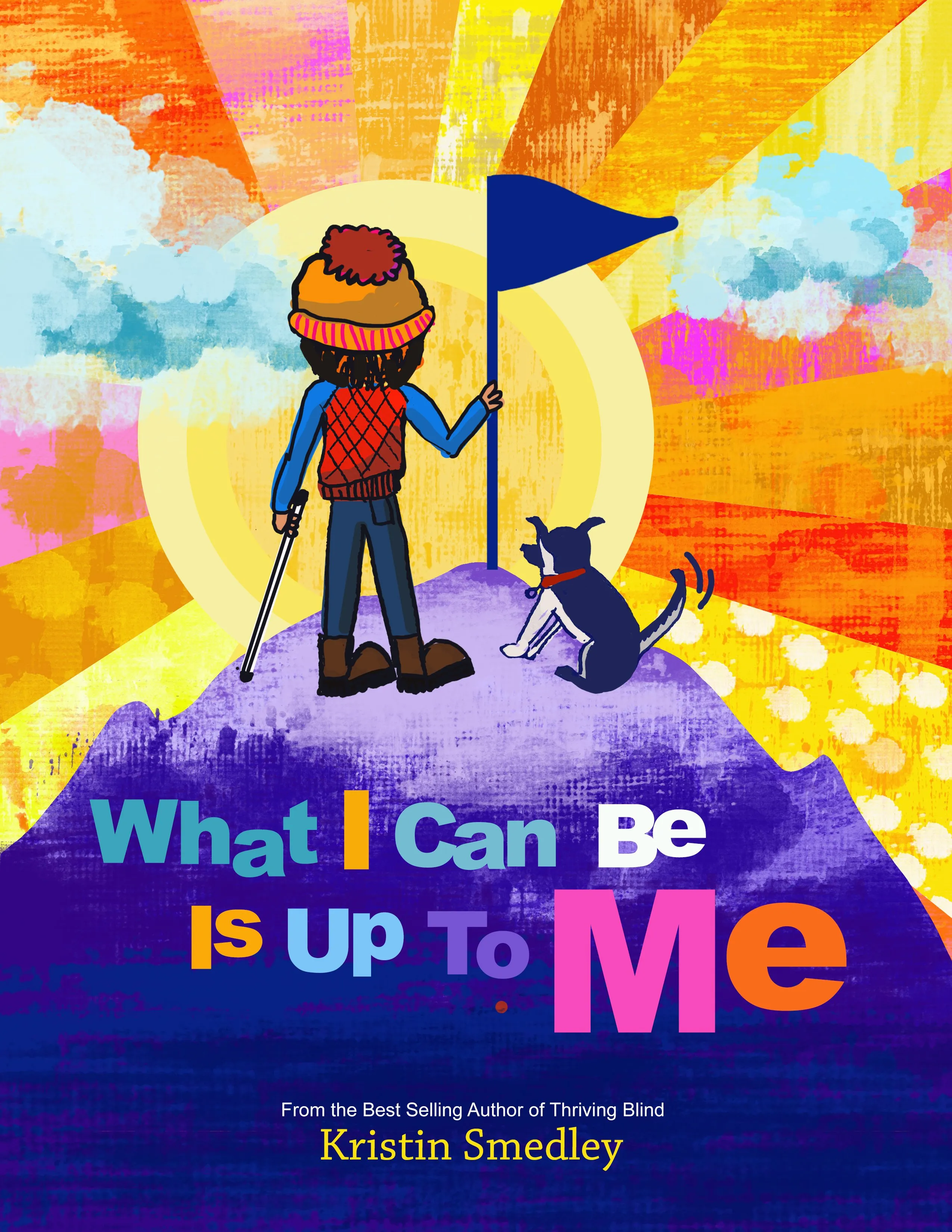 cover of what i can be is up to me book