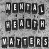 Mental Health Matters
