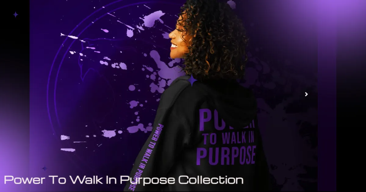 Power To Walk In Purpose Collection