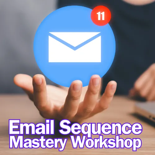 Email Sequence Mastery