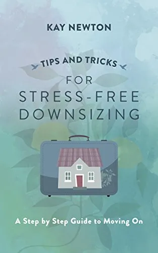 Tips and Tricks for Stress-Free Downsizing