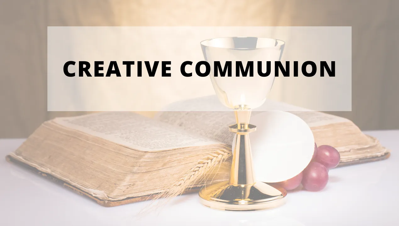 Creative communion