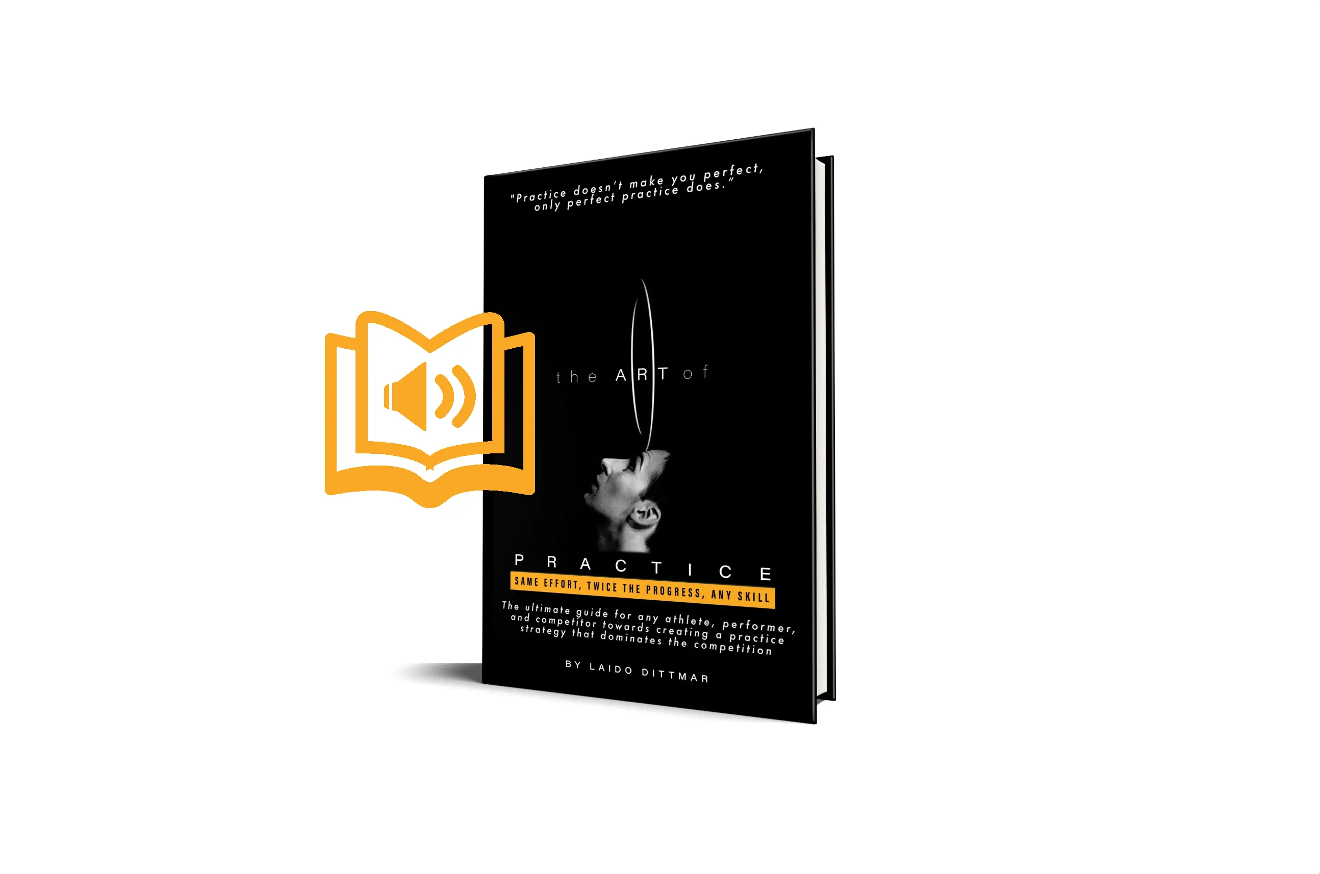 The Art of Practice eBook &amp; Limitless Motivation Formula