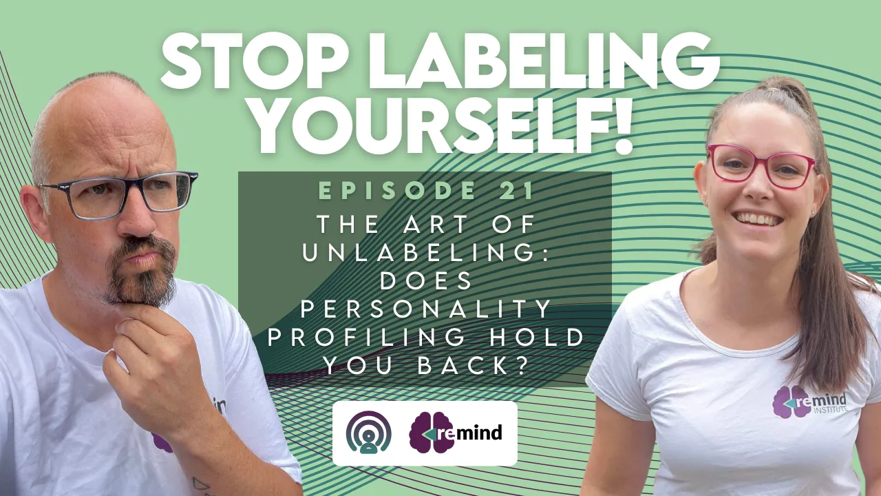 Re-MIND Podcast Episode 21 Stop Labeling Yourself
