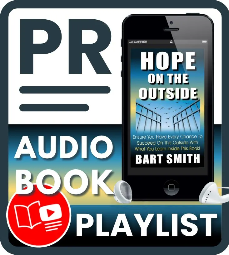 Press Release For Hope On The Outside Audiobook Playlist on YouTube by Bart Smith 