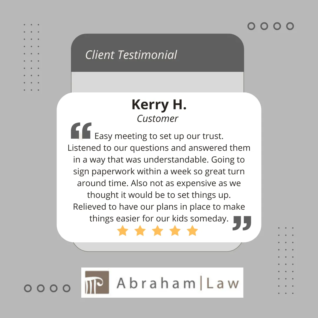 testimonial abraham law estate planner