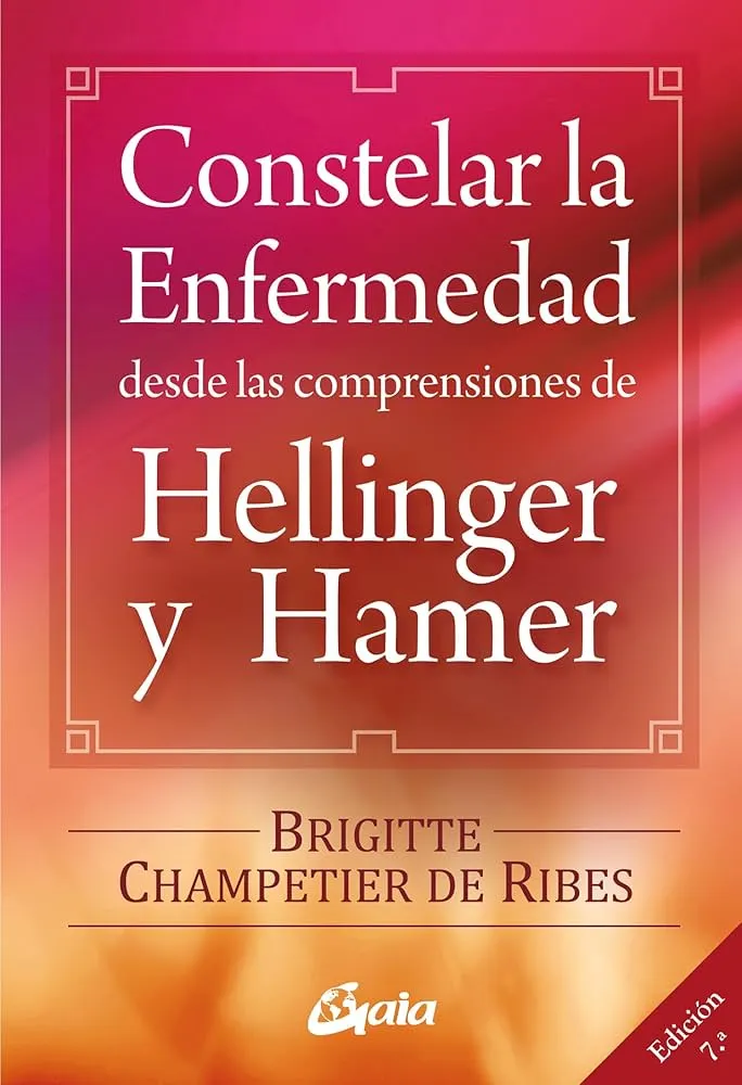 Constelar la Enfermedad - Brigitte Champetier