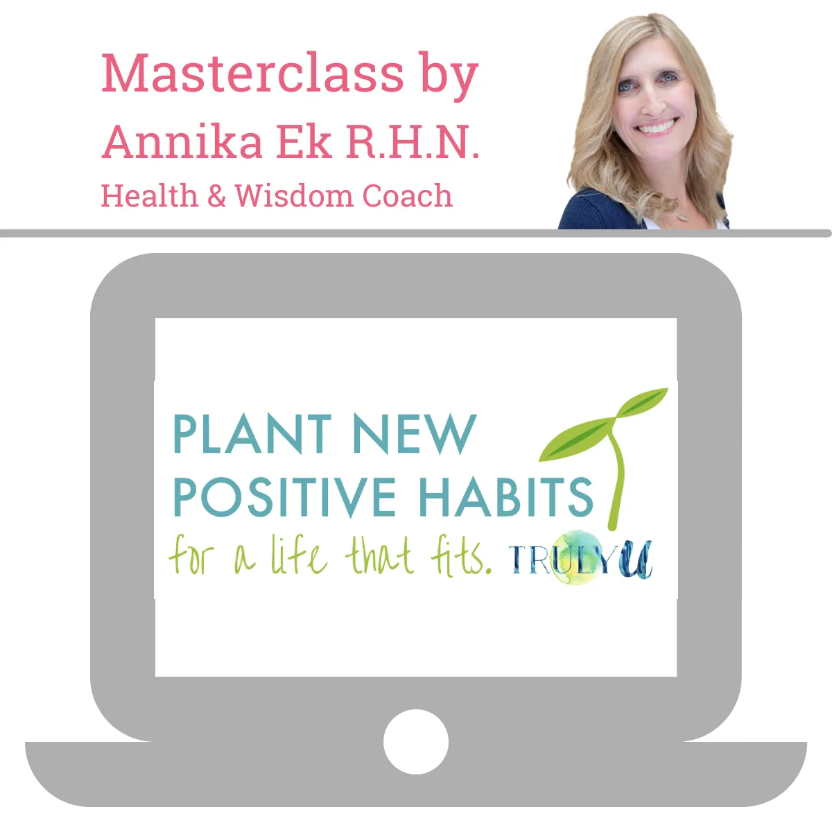 Plant New Positive Habits