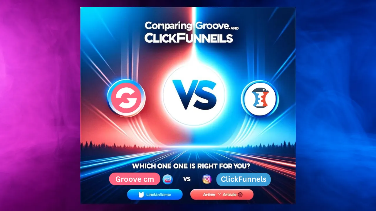 GrooveFunnels vs Clickfunnels in Depth Comparison