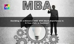 Deciding on a Distance MBA With Work Experience: Is it Your Path to ...