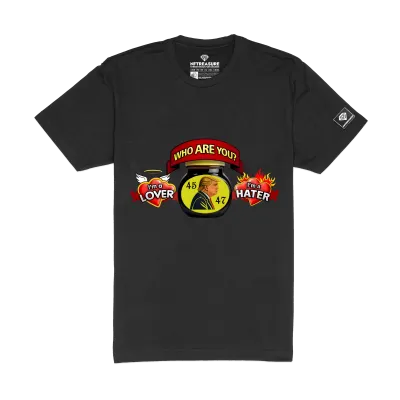Trump Lover or Hater t-shirt