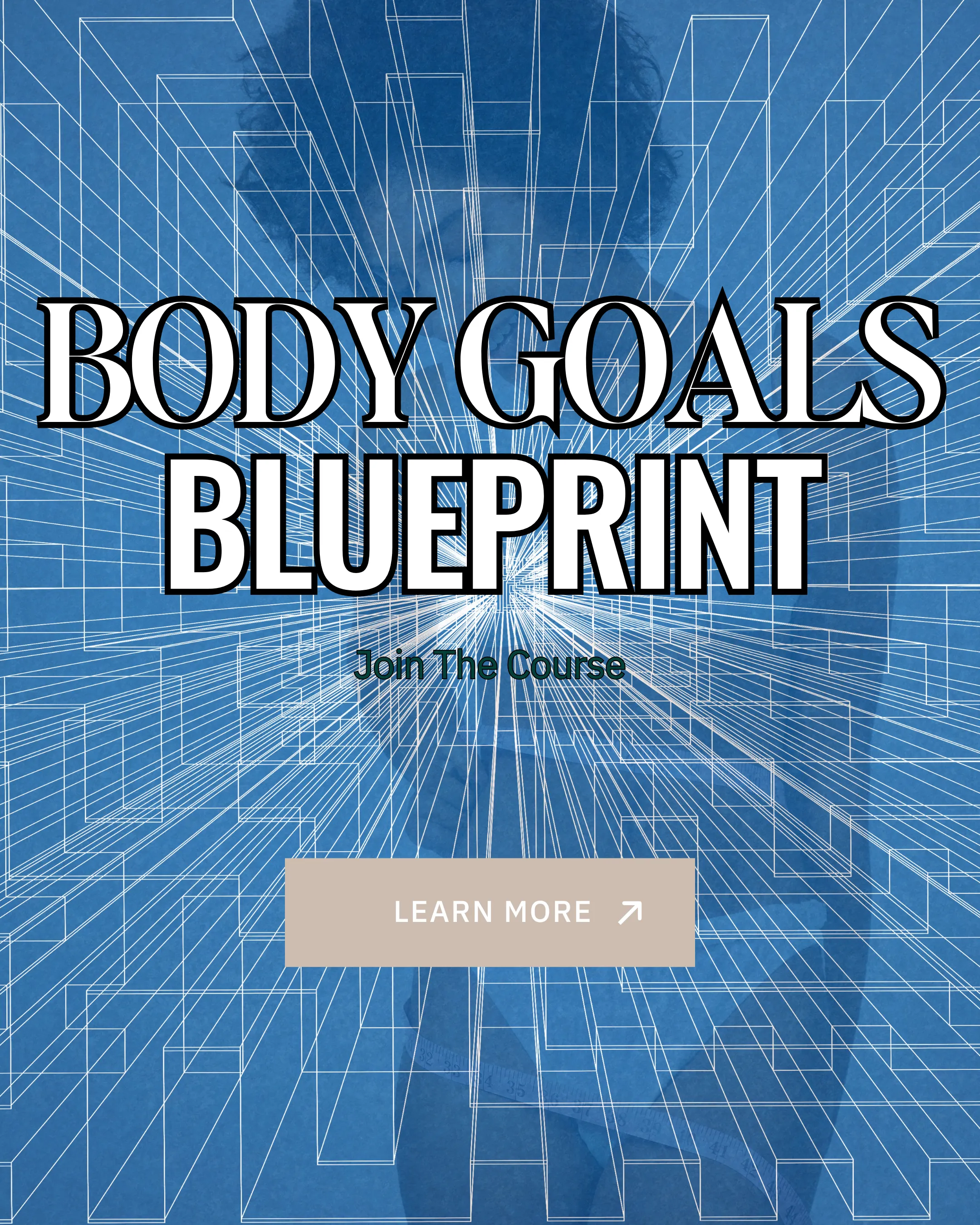 Body Goals Blueprint