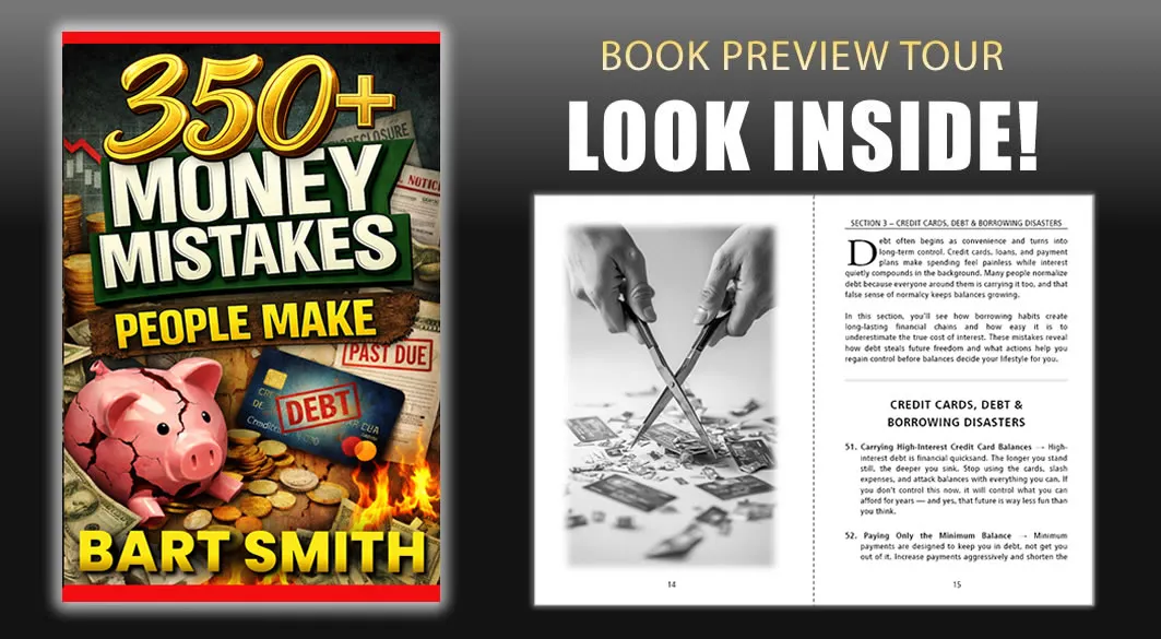 350+ Money Mistakes People Make  by Bart Smith