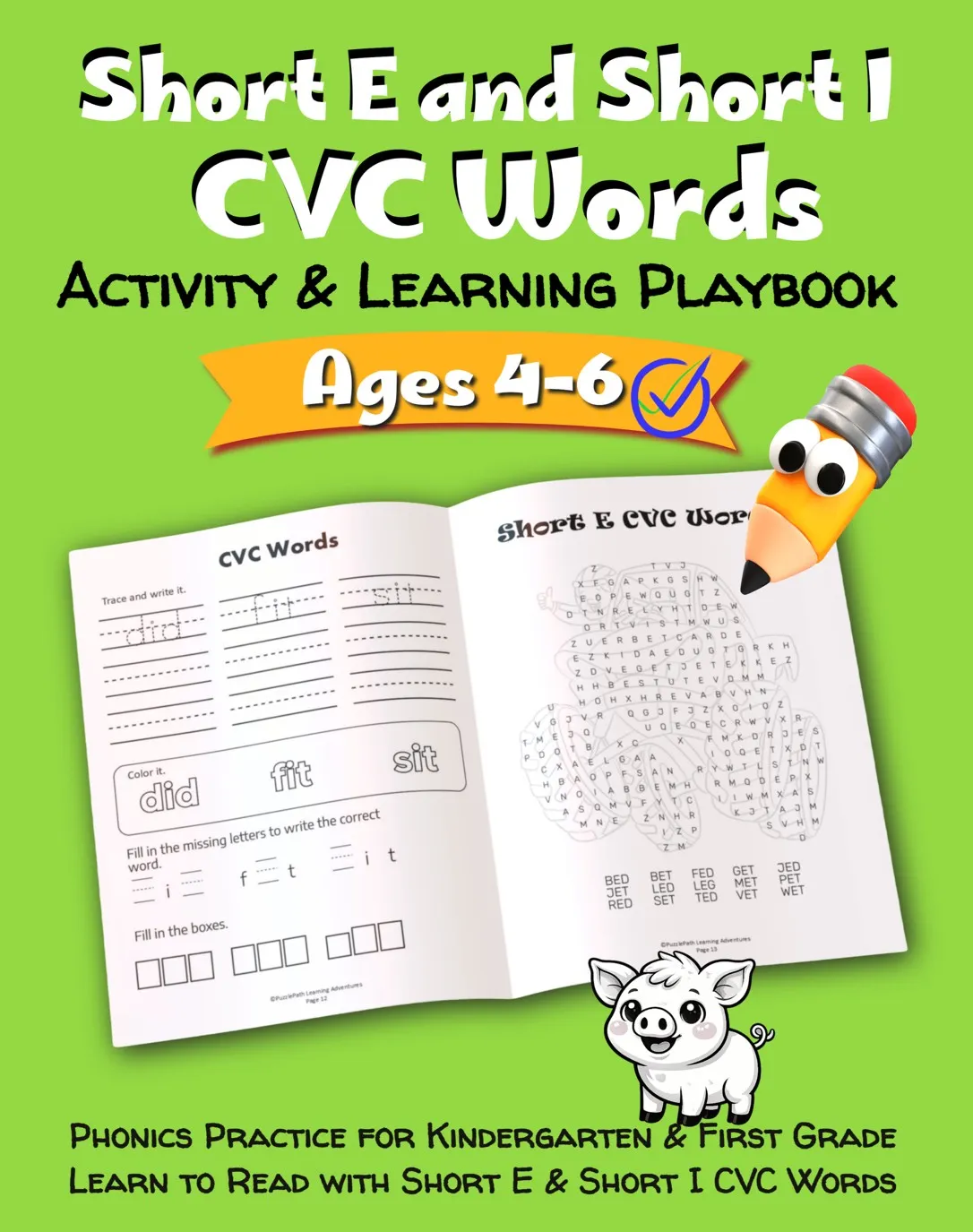 Short E and Short I CVC Words Activity & Learning Playbook: Phonics Practice for Kindergarten & First Grade cover