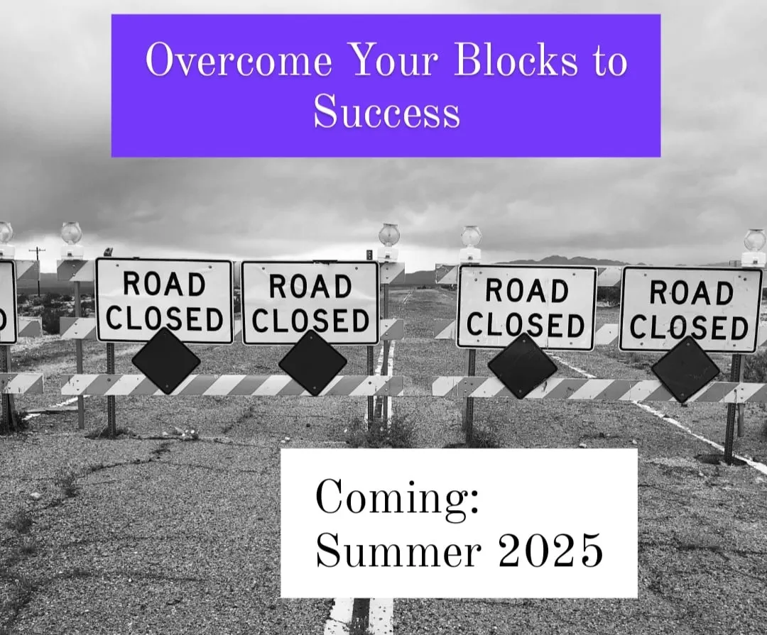 Overcome Your Blocks to Success