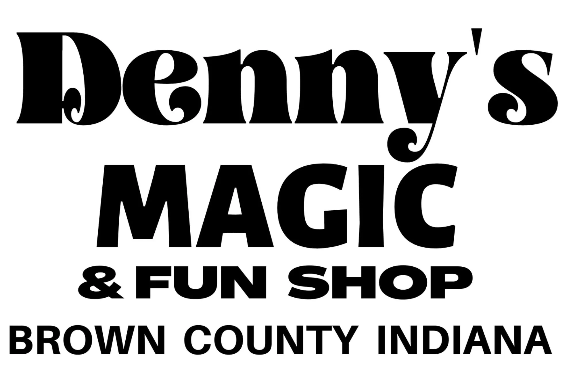 Denny's Magic & Fun Shop  Brown County Indiana