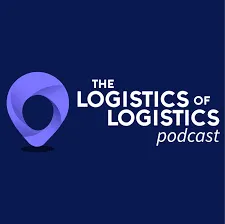 The Logistics Of Logistics Podcast