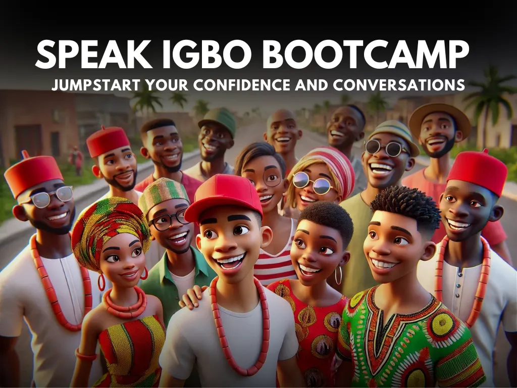 Speak Igbo Boot camp 