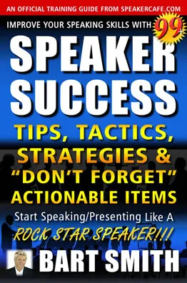 Get Speaking Gigs Now by Bart Smith