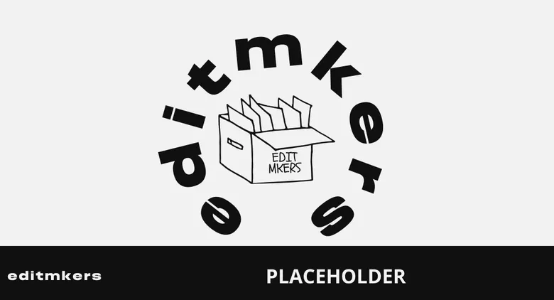 editmkers - website placeholder Tab