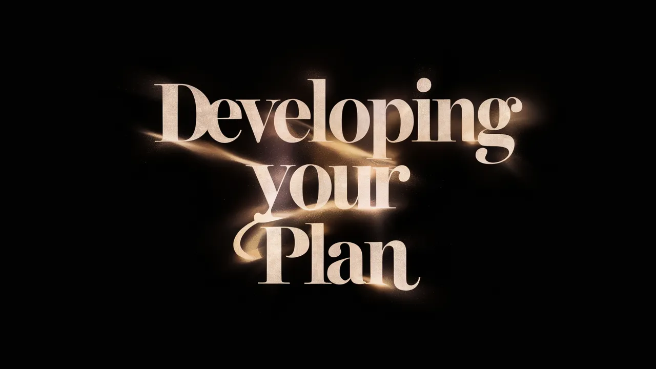 Develop Your Plan